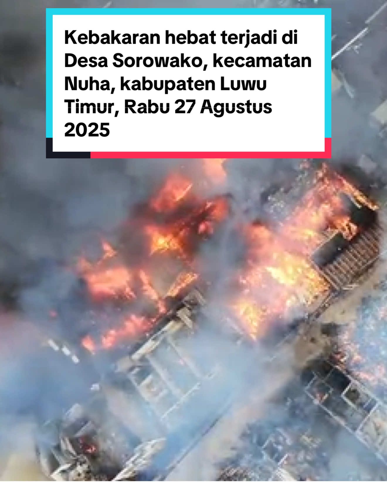 Kebakaran hebat terjadi di Desa Sorowako, kecamatan Nuha, kabupaten Luwu Timur, Rabu 27 Agustus 2025. Api melahap habis 46 rumah yang dihuni sekitar 200 kepala keluarga, dari kejadian kebakaran ini juga dilaporkan tidak ada korban jiwa. Kiriman warga #infosulsel  #sorowakoluwutimur  #sorowakoberduka 