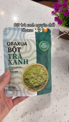 Bột trà xanh nguyên chất obaxua nè các nàng #botobaxua #bottraxanh #lamdep #skincare #xuhuongtiktok 