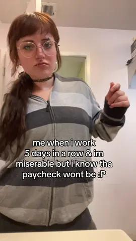 no miserable paychecks round here #fyp #real #relatable #work #worklife 