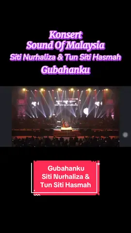 Konsert Sound Of Malaysia Siti Nurhaliza & Tun Siti Hasmah - Gubahanku ->terharu nye mase ucapan last tuu😭😭🥲 @Siti Nurhaliza  #sitinurhaliza #fypシ゚ #sitirzoner #sitizonersmalaysia #sitizonersg 