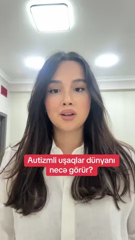 Autizimli uşaqlar dünyanı başqalarının görmədiyi tərəfdən görürlər. Unutmayaq ki , autizim xəstəlik deyil,fərqlilikdir..