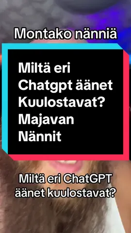 Miltä eri chatgpt äänet kuulostavat? Eli montako nänniä majavalla on? #alaas131 