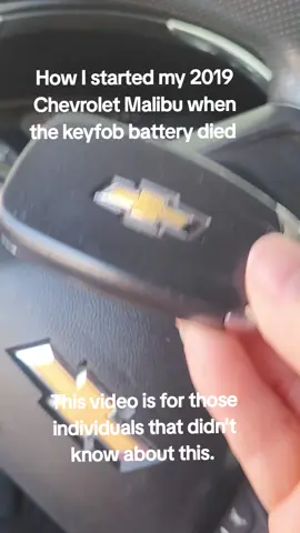 How to start a 2019 Chevrolet Malibu when the keyfob battery doesn't work. This is for the ones who didn't know about this.  If you already know keep scrolling and no negative comments.