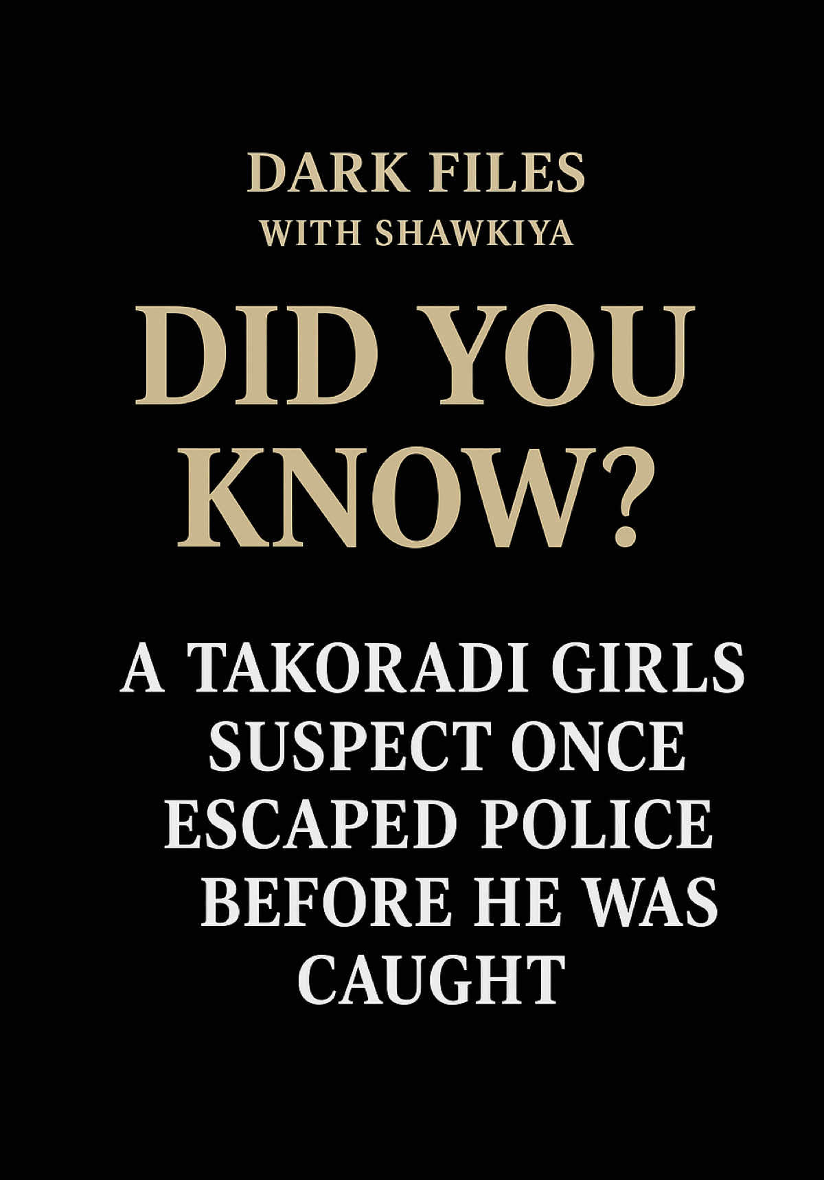 This is only a glimpse… the full Takoradi Girls story, with every twist and hidden detail, drops here soon. Follow so you don’t miss it Full story soon here  on Dark Files with Shawkiya. #DarkFilesWithShawkiya #TakoradiGirls #UnsolvedCases #GhanaCrimeStories #truecrime  #DidYouKnow