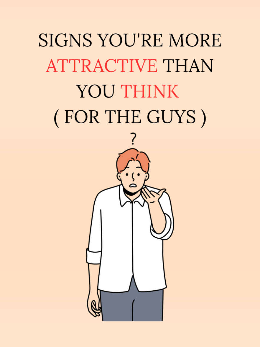 Signs you're more attractive than you think  #signs #quoteoftheday #pschologyfacts #mindsetmotivation #uktiktok @TikTok UK 