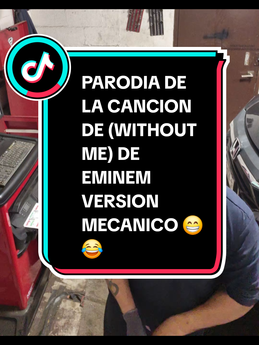 UNA PARODIA DE LA CANCION (Without me) de EMINEM  version mecanico#parodia #eminem #humortiktok #parodiaeminem #viralvideo 