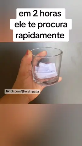 em 2 horas ele te procura rapidamente #simpatia #tarot #relacionamento #viraltiktok 