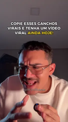 Copie esses ganchos virais, e tenha um vídeo viral ainda hoje. #vendas #dicas #videos #ganchos #viralização 