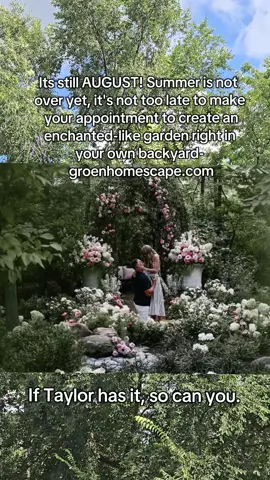 Its still AUGUST! Summer is not over yet, it's not too late to make your appointment to create an enchanted-like garden right in your own backyard-groenhomescape.com #taylor #kelce #engagement #landscape #garden