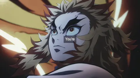 Your gonna miss me when I’m gone. #kimetsunoyaiba #demonslayeredit #fyp #edit #rengoku 