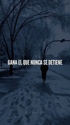 Gana el que nunca se detiene.💪🏻 - #frases #mindset #metas #motivación #inspiración 