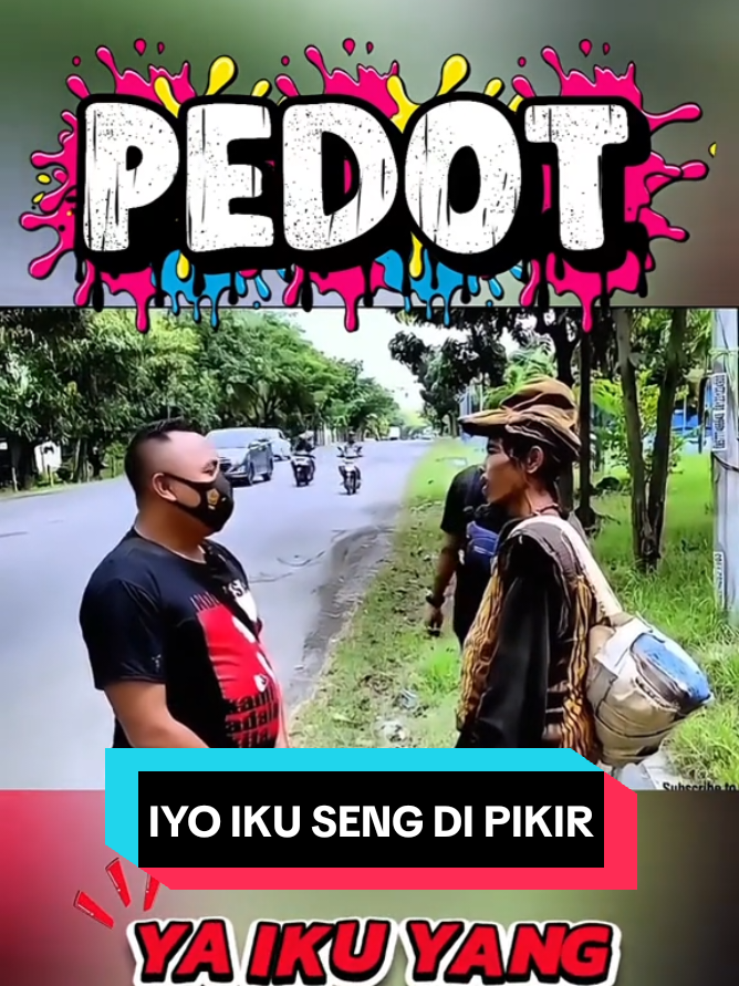 Ya iku yang di pikir, gak usah dipikir sabar pak pornomo#fyp #odgj #sonipedot #viral #lamongan24jam 