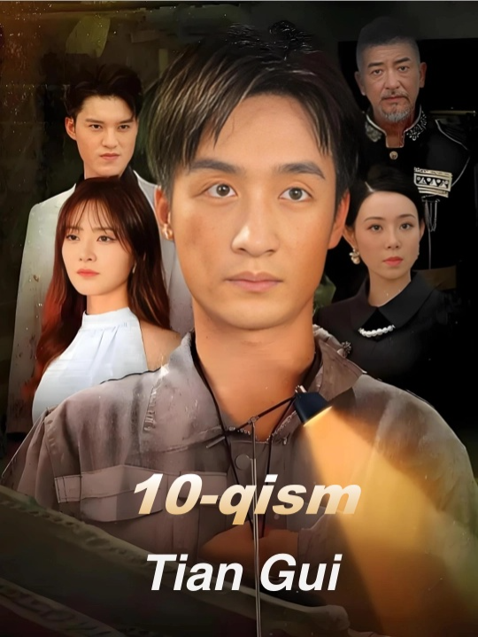 10-qism | Tian Gui #uzbekistan  #uzbek  #uzdrama  #Qisqa drama #hayajonli syujet #Qarshi hujum