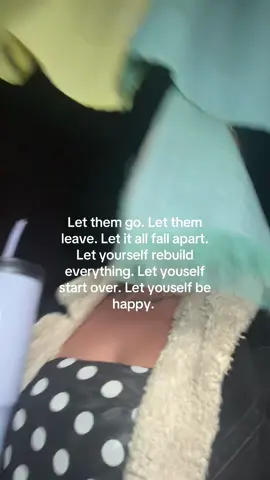 Just let it all happen 