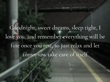 GOOD NIGHT CHAT HAVE SOME REST! 💞