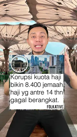 Ibadah haji DIKORUPSI? Nunggu 14 tahun gagal berangkat?