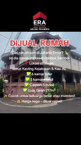 “Cari rumah luas di Jakarta Timur?  Ini dia rumah impian di Pondok Bambu! 📍 Lokasi strategis dekat Kavling Kejaksaan & Kav. AL ✅ 6 kamar tidur ✅ 5 kamar mandi ✅ Carport 3 mobil ✅ Luas tanah 434 m² ✨ Cocok untuk keluarga besar atau investasi!💰 Harga nego – dijual cepat!##HUB_JOANA_ERA_AGUNG 