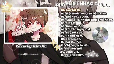 nhạc suy ảnh hát trong live tổng hợp 15 bài #kiramc #kirameomeo 