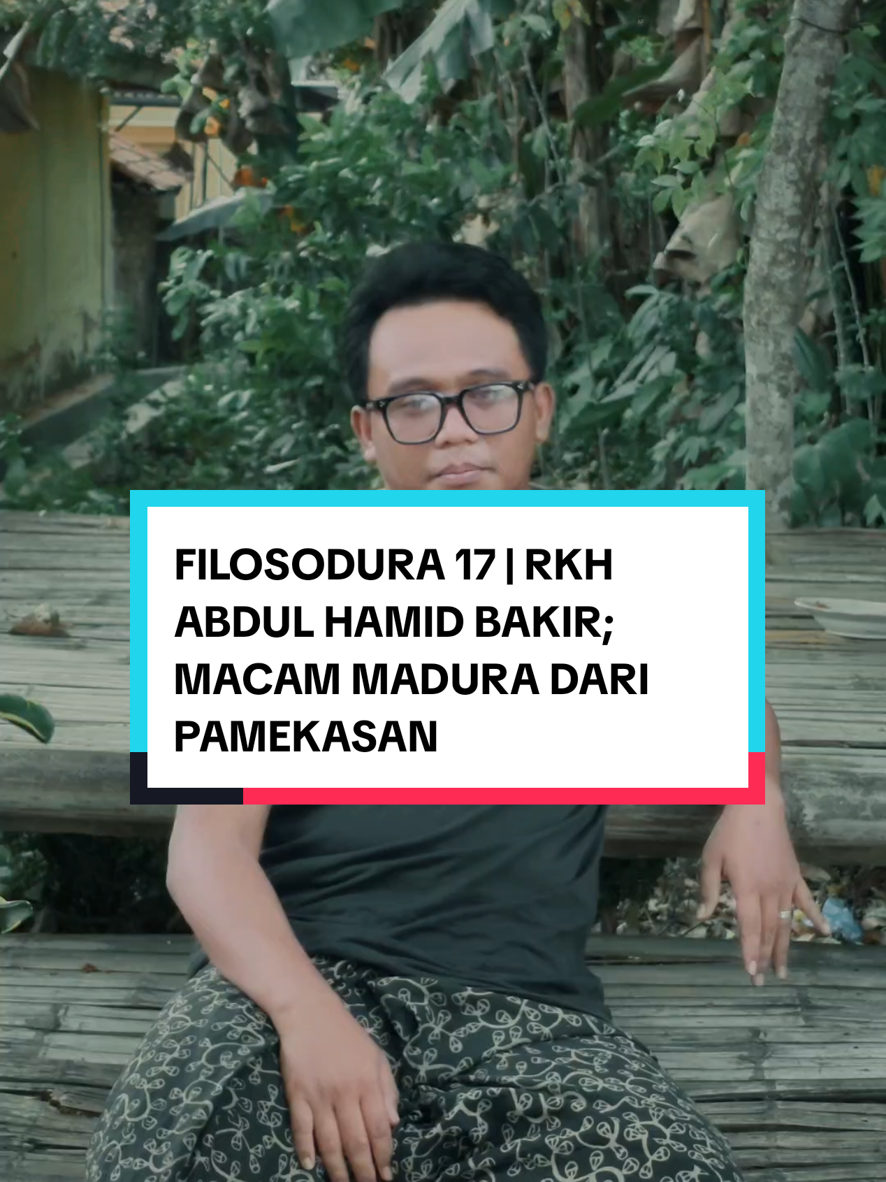 FILOSODURA 17 | RKH ABDUL HAMID BAKIR; MACAN MADURA DARI PAMEKASAN  #fyp #madura #sejarah #pahlawan 