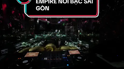 Nightlife Sài Gòn khác biệt nhờ Empire !!! #EMPIRE #SAIGON#HCMNightlife #NIGHTCLUB #XUHUONG 