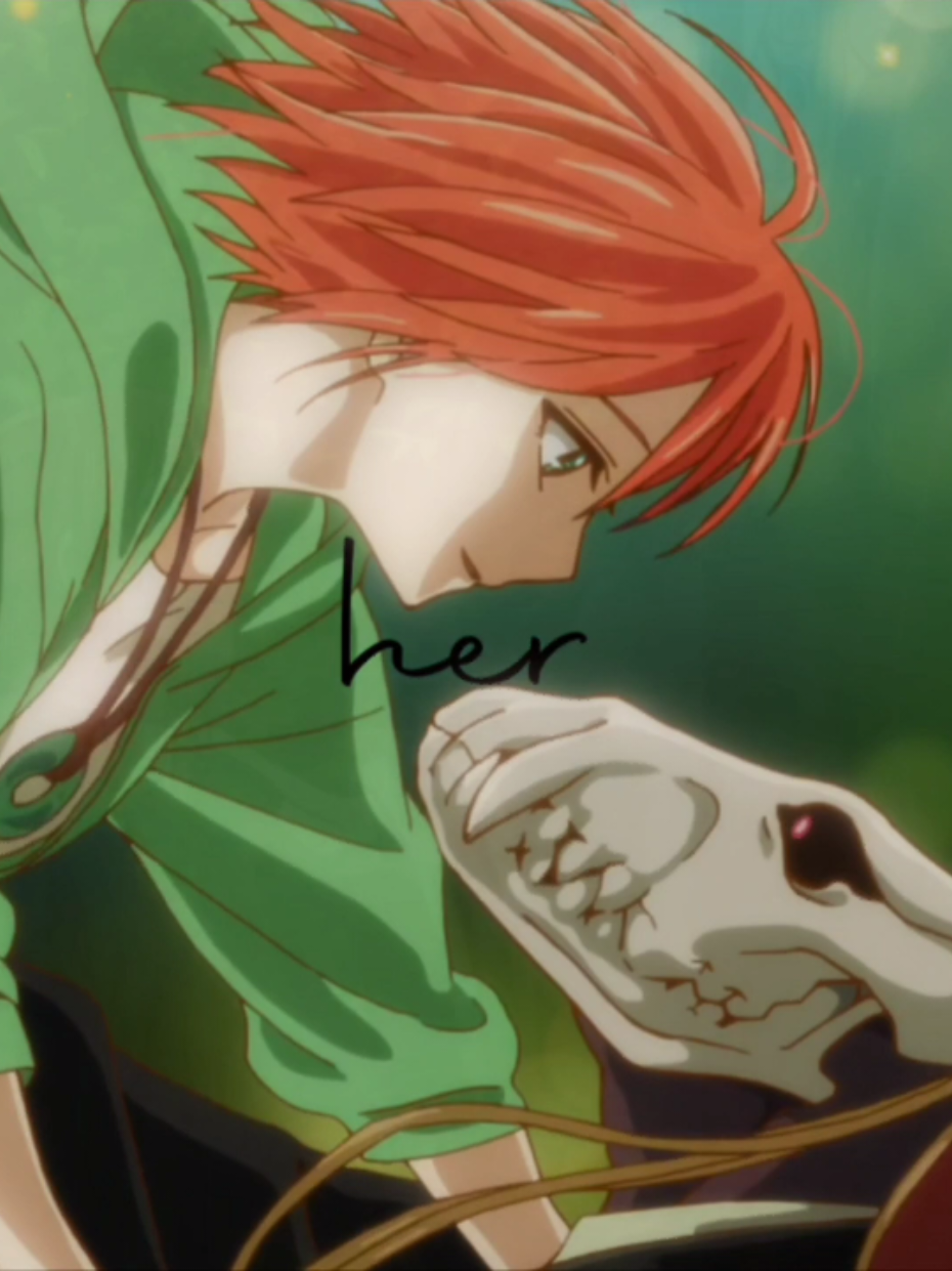 Till I found her. #mahoutsukainoyome #ancientmagusbride #chisehatori #eliasainsworth #fyp 