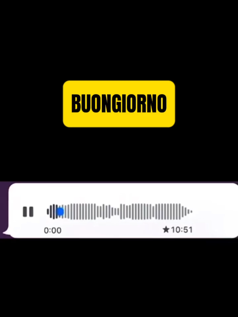 Buongiorno a tutti voi🌞 #audiodivertenti #audiowhatsapp #fyp #perte #viral 