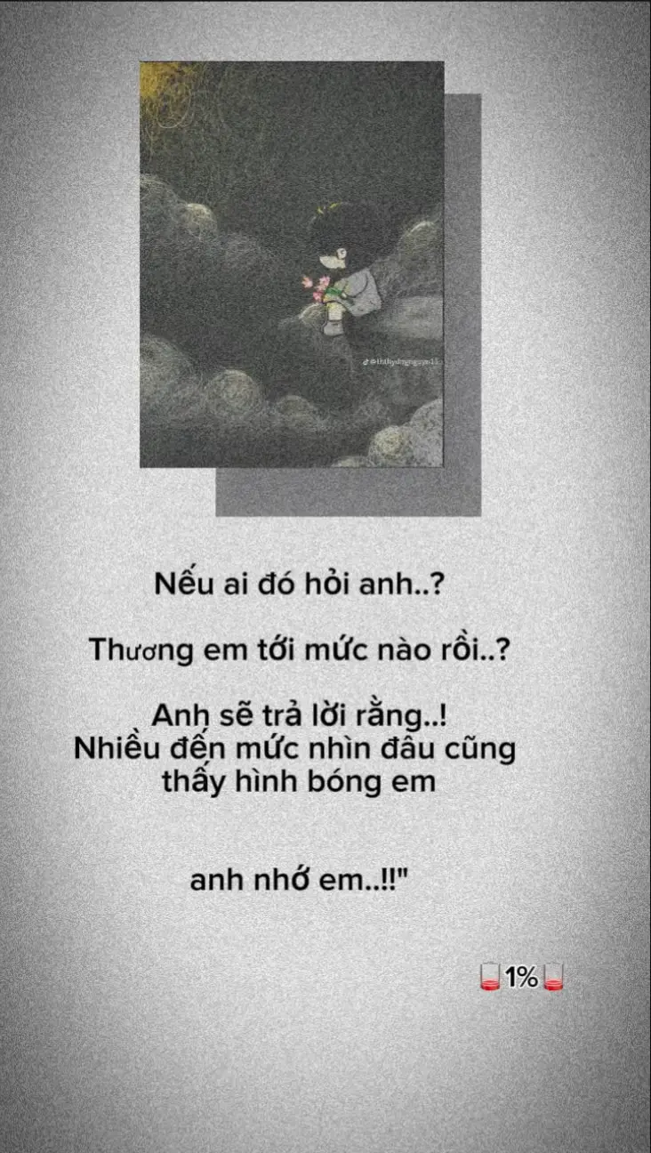 nhìn đâu cũng thấy hình bóng em. Anh nhớ em...#tamtrang #xuhuong #tinhyeu #buon #tamrangbuon 