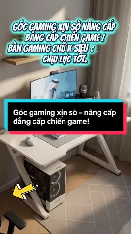 [2 thanh trợ lực] Bàn gaming chữ K, bàn làm việc Long Châu Furniture, Ethan gaming loại có kệ và không có kệ chân sắt 20x40mm Long Châu Furniture #xuhuong  #tiktok  #gaming  #game 