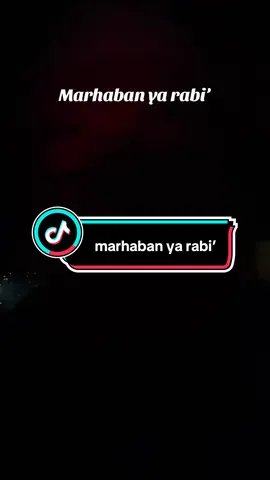 Marhaban ya rabi’ #qasidah #rabiulawwal #maulid