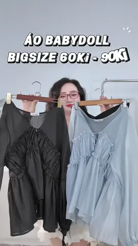 Áo Babydoll Bigsize đây mấy bà ơi #tntshopbigsize 