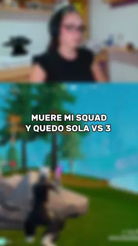 Muere mi squad y quedo sola vs 3💥 #fortnite #reload #clips #parati #viral 