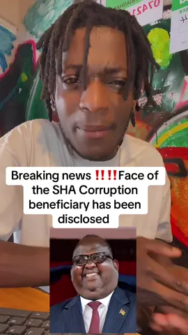 Breaking news ‼️‼️The face of the SHA corruption beneficiary has been disclosed,this man is believed to have swindled the lost SHA Billions #fyppppppppppppppppppppppp #fyp #viraltiktok #trendingvideo #viralvideos 
