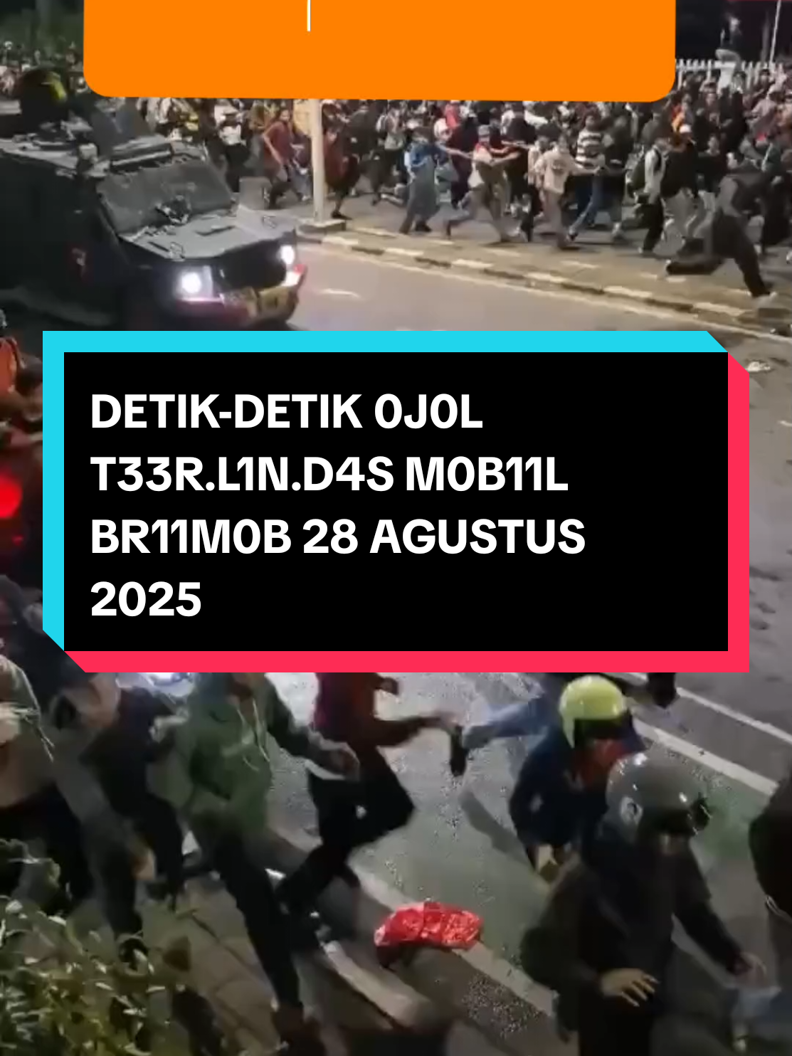 Membalas @user507199581  INSIDEN 0J0L T33RL11ND44S MOBIL BRIMOB SAAT D3MH0 28 AGUSTUS 2025 Video ini bikin publik heboh ⚠️ 👉 Bagaimana menurut kamu cara terbaik menjaga keselamatan warga saat demo? 💬 Drop pendapatmu di komentar, biar suara kita terdengar! 🎙️ #MPP hadir untuk kawal isu sosial & politik anak muda. Sc📽️: @user507199581  #BeritaHariIni #SuaraAnakMuda #DemoJakarta #FYP