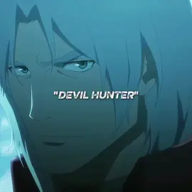 true devil hunter #dante #dantesparda #danteedit #devilmaycry #devilmaycryedit 
