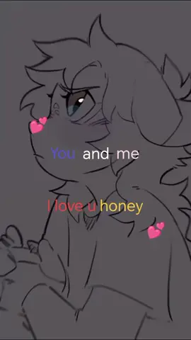 I love u so much honey, I hope to be with you all my life, you're the best thing that ever happened to me.                #ForMyLove #Furry #Love