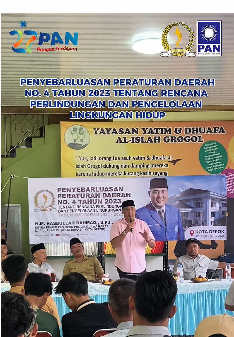 Penyebarluasan Peraturan Daerah Provinsi Jawa Barat Perda No.4 Tahun 2023 tentang Rencana Perli dungan dan Pengelolaan Lingkungan Hidup di Gedung Yayasan Yatim Dhuafa Alislah Kelurahan Grogol Kecamatan Limo Kota Depok  @zul.hasan @Partai Amanat Nasional  #BantuPanganBantuRakyat #dprdjabar #PartaiAmanatNasional #27TahunPAN #ZulkifliHasan 
