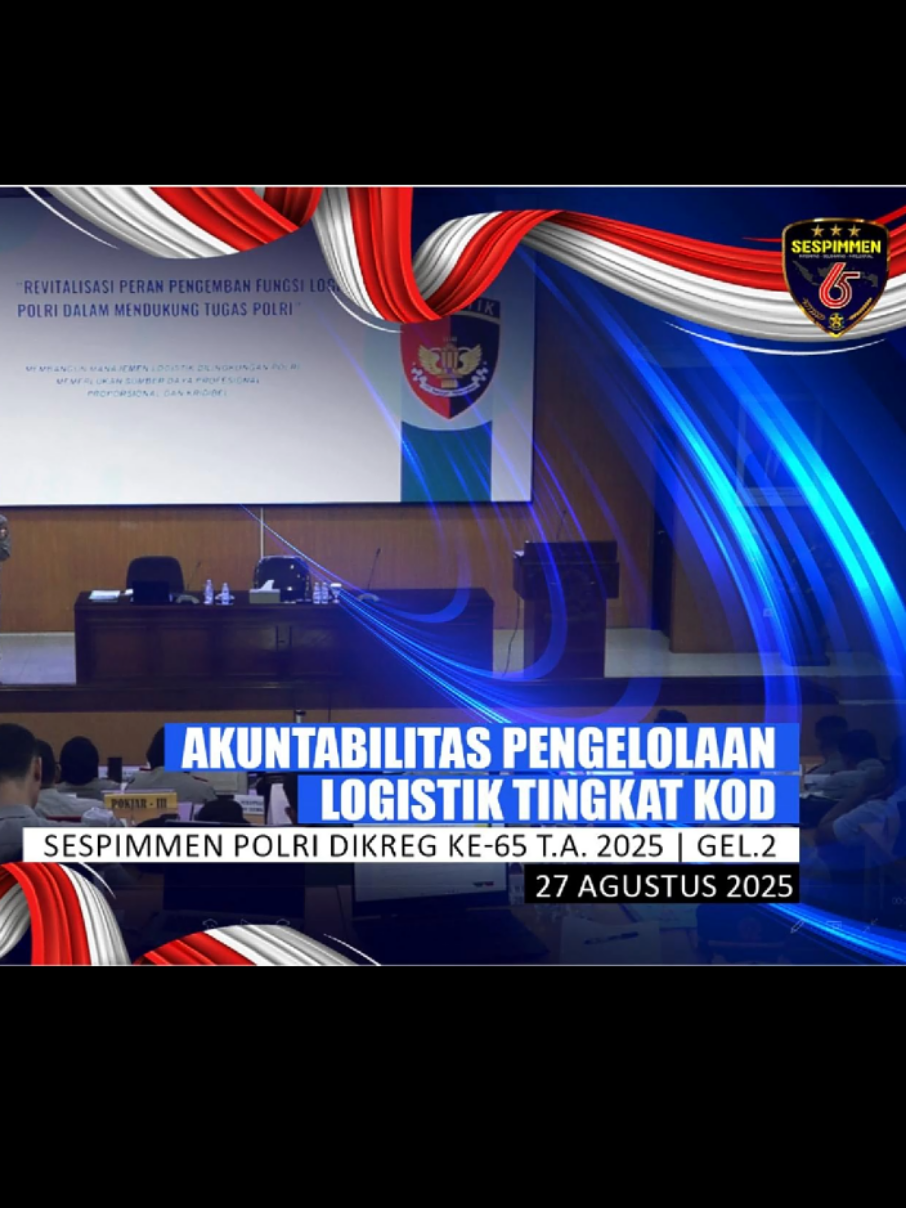 Akuntabilitas menjadi kunci dalam pengelolaan logistik Polri! Hari ini, Serdik Sespimmen Polri Dikreg Ke-65 T.A. 2025 Gel.2 mengikuti kegiatan bertema: “Akuntabilitas Pengelolaan Logistik Tingkat KOD”  Melalui kegiatan ini, diharapkan semakin terwujud manajemen logistik yang profesional, transparan, dan akuntabel untuk mendukung setiap tugas pokok Polri. 27 Agustus 2025 #SespimmenPolri #Dikreg65 #Polri #Akuntabilitas #LogistikPolri   