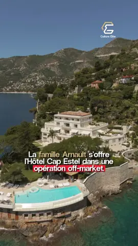 La famille Arnault s’offre l’Hôtel Cap Estel dans une opération off-market. Que penses-tu de cet investissement ? #lvmh #bernardarnault #capestel #hotel #hoteldeluxe 