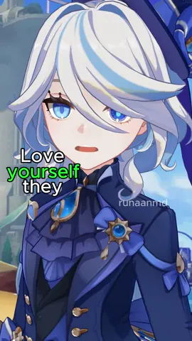 Opinion about love yourself from Furina #furina #genshin #GenshinImpact 