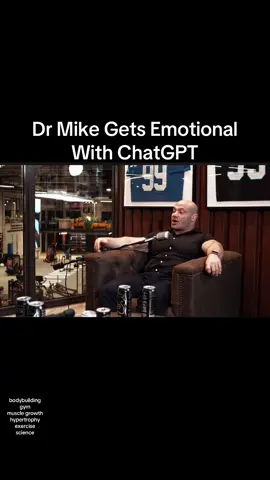 Dr Mike Finds HimSelf Commonly Getting Emotional Talking To ChatGPT #fyp#gym#bodybuilding #foryou#viral