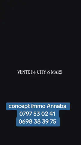 #CapCut  #creatorsearchinsights #abonne_toi_sur_la_page_et_partage #annaba #investissement  ✅ Met en vente un Appartement F4  bien situé à cité 8 mars  ✅ Superficie : 150 m² ✅ Étage: non élevé.1ere étage  ✅Intérieur bien aménagé, avec cuisine équipée, chauffage central , chauffe bain, placards,réservoir d’eau, 2 balcons avec 2 façades,  ✅ Acte livret foncier  ✅ Prix : à négocier avec le propriétaire  🚫On accepte pas le crédit bancaire  ✅️Pour toutes informations supplémentaires contacter nous sur les numéros de téléphone suivants : Concept îmmo annaba       Fethi Cencept   Concêpt Îmmo  ✅️07 97 53 02 41  ✅️0792 11 76 55  ✅️0698 38 39 75 WhatsApp