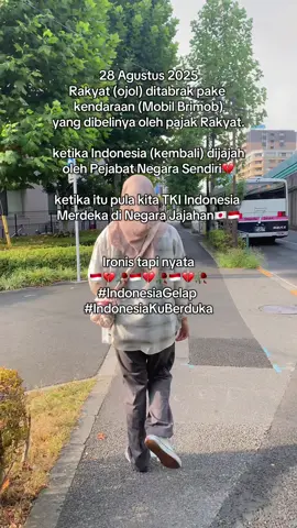 Sedih... Kabar dari Indonesia gak ada yang baik🇮🇩💔🥀 #IndonesiaGelap #MobilBrimob #Ojol #JepangIndonesia #Fyp