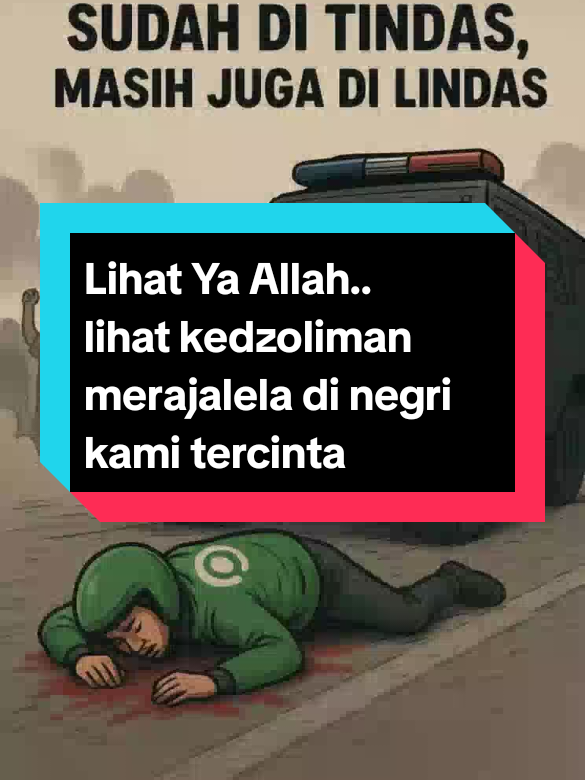 Ya Allah... mengapa seperti ini .. kami hanya ingin sampaikan keluhan tapi kami di sambut dengan gas air mata . kami hanya keberatan dengan kebijakan yg terlalu mengada-ada. . tp kami di sambut dengan pasukan dengan senjata lengkap.. kami hanya sakit dengan keadaan pejabat yg bermewah-mewah sedang kami terjepit dalam kekurangan. ya Allah salah kah kami berontak dalam kedzaliman ini.. Ya Allah salah kah kami memohon dengan sangat kepada Mu penguasa segala penguasa tunjukkan kekuasaan Mu Ya Allah laknat mereka agar kedamaian kembali untuk negri kami tercinta , aamiin  #doarakyattertindas  #Kamitidakrelakedzolimanberlangsung  #korbandilindasbrimob  #demokantorDPR  #doarakyatterdzolimi 