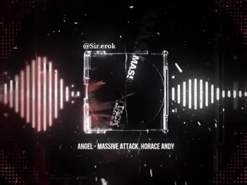 Angel – Massive Attack, Horace Andy #lyrics_songs #lyricsedit #vibemusic #viral #lyricsmusic 