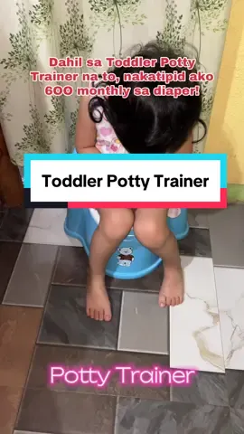 Dahil sa Toddler Potty  Trainer na to, nakatipid ako  6OO monthly sa diaper! #pottytrainer #howtopottytrainatoddler  #pottytraining 