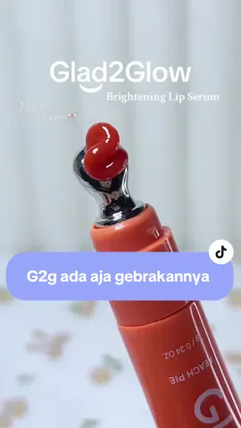 G2g ada aja gebrakannya #glad2glow 