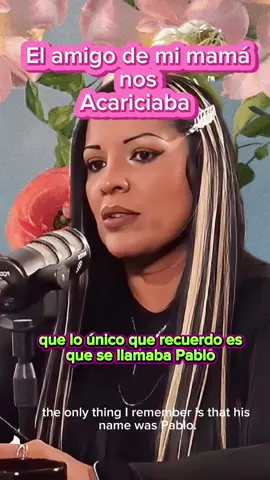 El amigo de mi mamá nos acariciaba #Podcast #foryou #calle #soledad #abandono #yahan #yahanaguirre #mamá 