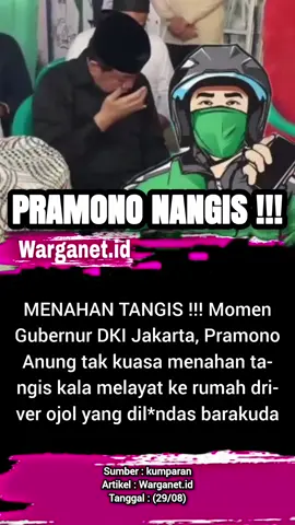 Gubernur DKI Jakarta, Pramono Anung nangis. 29/08 #pramonoanung #demo #ojol #polisi #brimob 