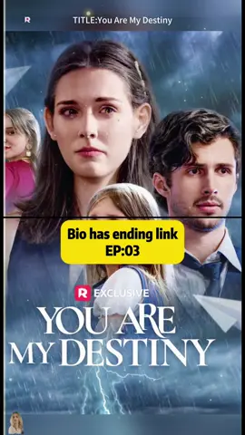 click bio in link watch the full TV #You Are My Destiny #reelshort #playlet #movie #shortfilm #USA#fyp#ShortDrama#Lovedrama#TrendingShorts#Miniseries#Trendingshorts