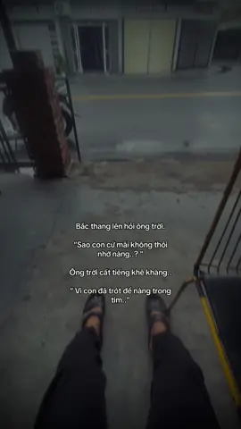 Bắc thang lên hỏi ông trời. “Sao con cứ mãi không thôi nhớ nàng..? “ Ông trời cất tiếng khẽ khàng.. “ Vì con đã trót để nàng trong tim..”#anhnhoem #fyp #anhyeuem #tiktok #xhhhhhhh 